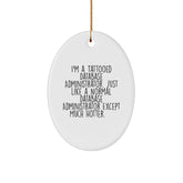 Funny Database Administrator Gifts, 'I'm A Tattooed Database Administrator' Oval Ornament, Christmas Unique Gifts from Men to Coworkers - Image 1